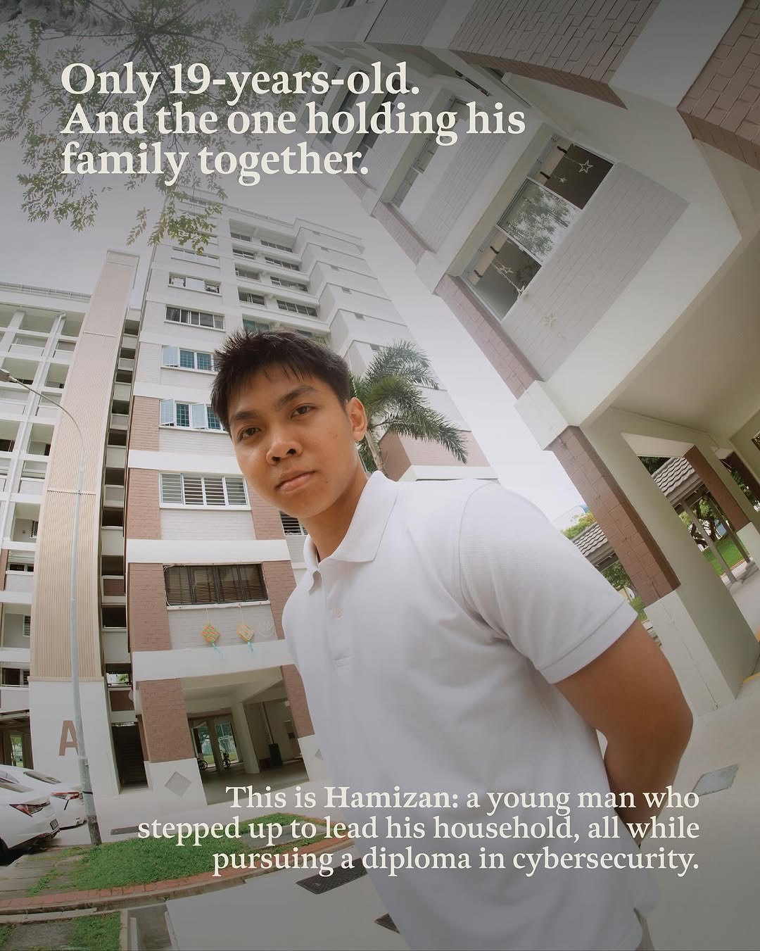 "Only 19 years old and the one holding his family together..."